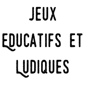 Jeux éducatifs et ludiques